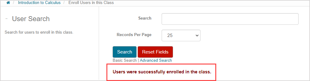 A success message appears below the search buttons stating: Users were successfully enrolled in the class.